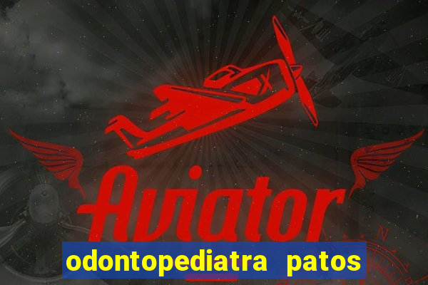 odontopediatra patos de minas